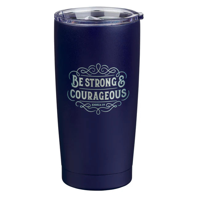 Be Strong and Courageous Navy Stainless Steel Travel Mug