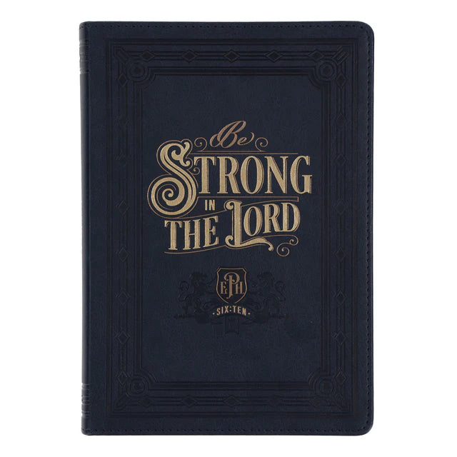 Be Strong in the Lord Navy Faux Leather Journal