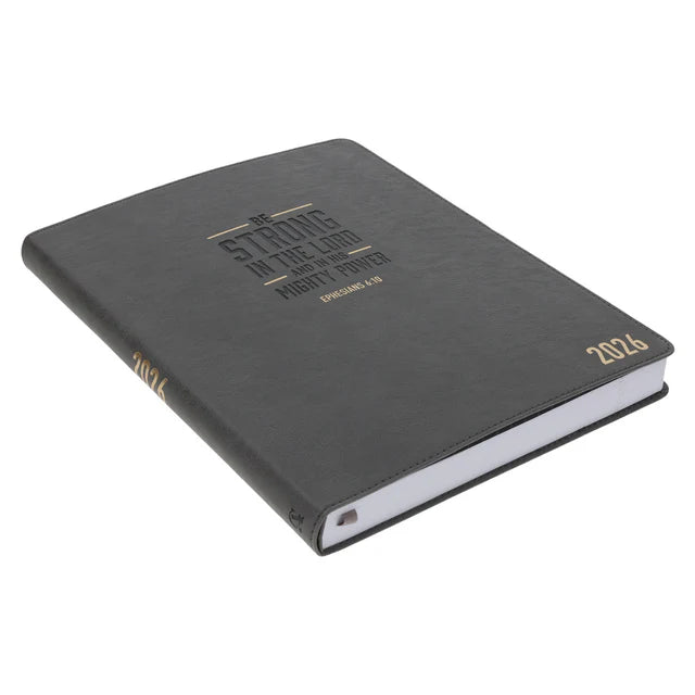 2026 A4 Executive Diary - Daily Planner - Be Strong in the Lord - Faux Leather
