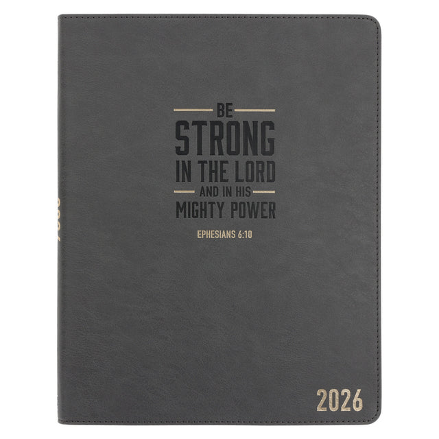2026 A4 Executive Diary - Daily Planner - Be Strong in the Lord - Faux Leather