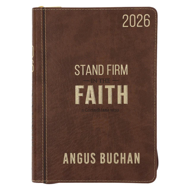 2026 Angus Buchan Diary - Daily Planner - Stand Firm in the Faith - Faux Leather with Zip
